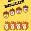 GŁODNE WIEWIÓRECZKI - różnicowanie głosek GŁODNE WIEWIÓRECZKI - różnicowanie S, Ś, SZ, Ż plus GRATIS